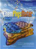 化学物理材料（英文）（ChemPhysMater）（OA期刊）