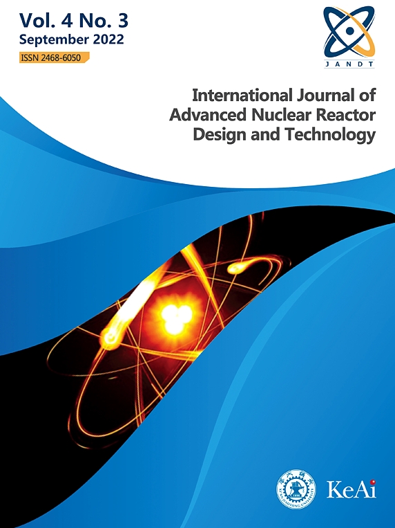 先进核反应堆设计与技术（英文）（International Journal of Advanced Nuclear Reactor Design and Technology）（国际刊号）（OA期刊）