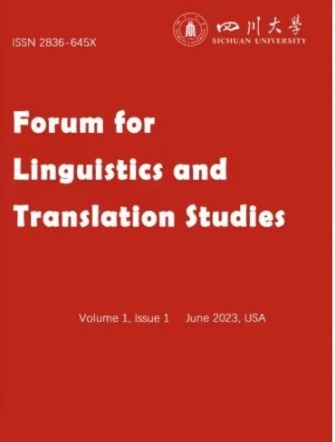 语言学与翻译研究论坛（英文 ）（Forum for Linguistics and Translation Studies）（国际刊号）
