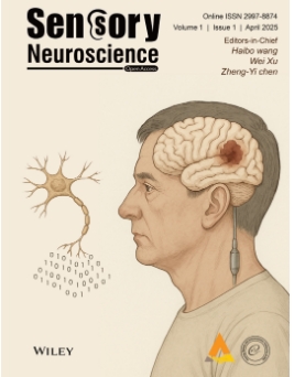 感觉神经科学（英文）（Sensory Neuroscience）（OA期刊）（国际刊号）（不收审稿费版面费）