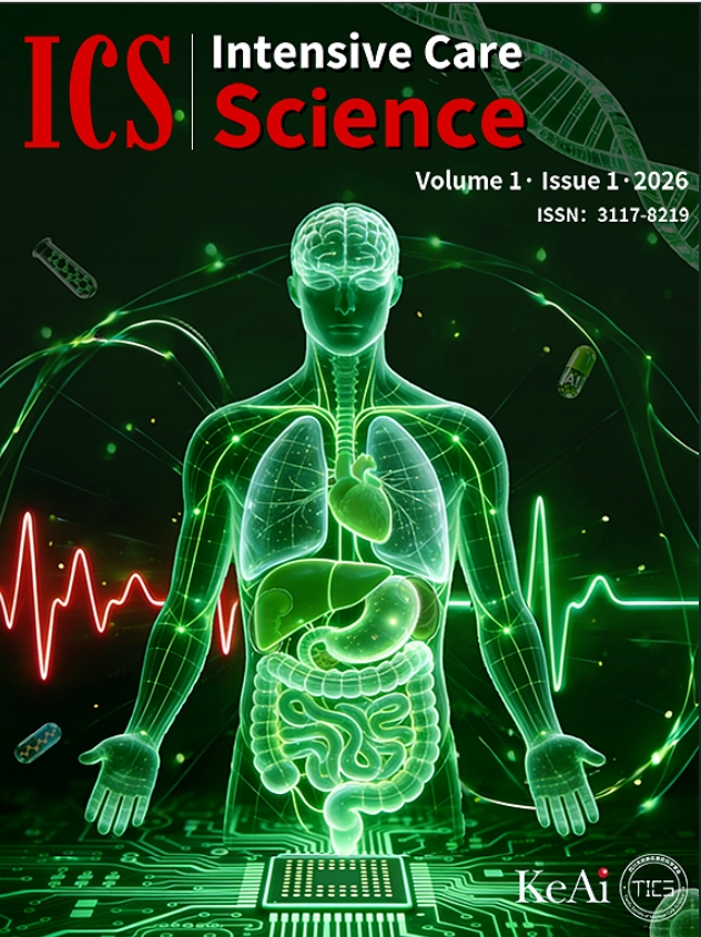 重症科学（英文）（Intensive Care Science）（国际刊号）（OA期刊）（2026-2028年不收文章处理费）